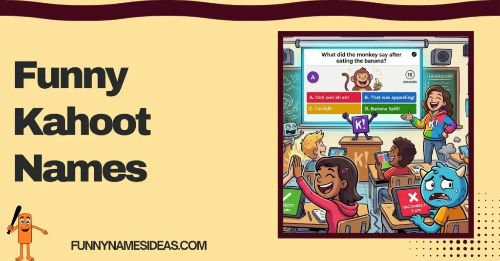 Funny Kahoot Names