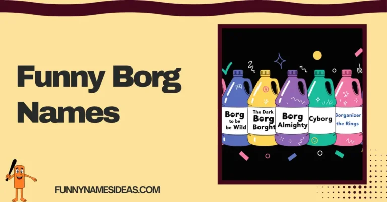 Funny Borg Names