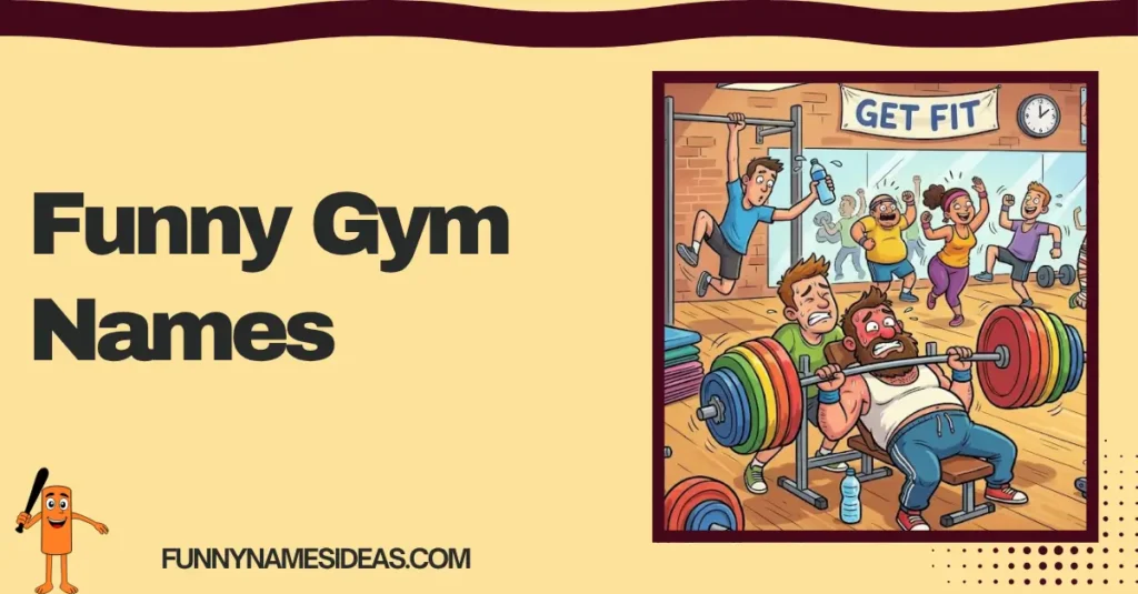 Funny Gym Names