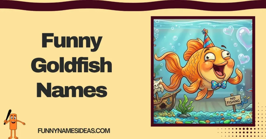 Funny Goldfish Names
